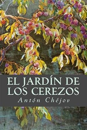 Bild des Verkufers fr El Jardn de los Cerezos -Language: spanish zum Verkauf von GreatBookPrices