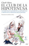 El club de la hipotenusa : un paseo por la historia de las matemáticas a través de las anécdotas ...