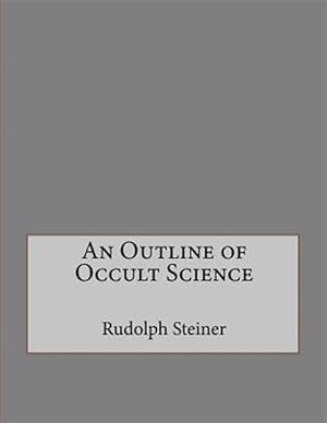 Seller image for Outline of Occult Science for sale by GreatBookPrices