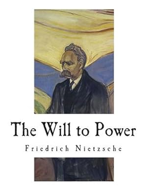 Imagen del vendedor de Will to Power : An Attempted Transvaluation of All Values a la venta por GreatBookPrices