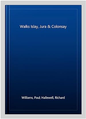 Seller image for Walks Islay, Jura & Colonsay for sale by GreatBookPrices