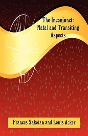 Seller image for Inconjunct : Natal and Transiting Aspects for sale by GreatBookPrices