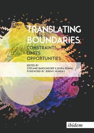 Imagen del vendedor de Translating Boundaries : Constraints, Limits, Opportunities a la venta por GreatBookPrices