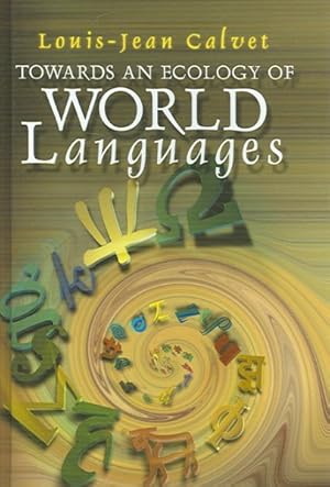 Seller image for Towards an Ecology of World Languages for sale by GreatBookPrices