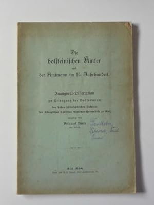 Bild des Verkufers fr Die holsteinischen mter und der Amtmann im 15. Jahrhundert. zum Verkauf von Antiquariat Diderot