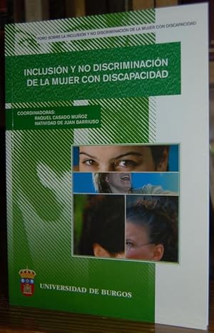 Imagen del vendedor de INCLUSION Y NO DISCRIMINACION DE LA MUJER CON DISCAPACIDAD a la venta por Fbula Libros (Librera Jimnez-Bravo)