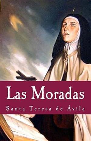 Imagen del vendedor de Las moradas / The Dwellings -Language: spanish a la venta por GreatBookPrices