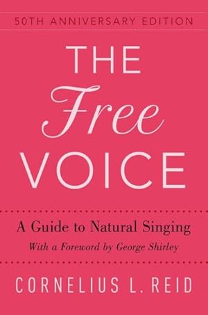 Immagine del venditore per Free Voice : A Guide to Natural Singing venduto da GreatBookPrices