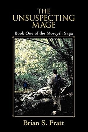 Bild des Verkufers fr The Unsuspecting Mage: Book One of The Morcyth Saga zum Verkauf von GreatBookPrices