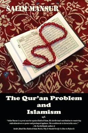 Seller image for The Qur'an Problem and Islamism: Reflections of a Dissident Muslim for sale by GreatBookPrices