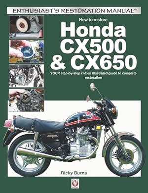 Image du vendeur pour How to Restore Honda CX500 & CX650 mis en vente par GreatBookPrices