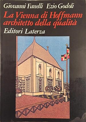 Immagine del venditore per La Vienna di Hoffmann architetto della qualita venduto da A Balzac A Rodin