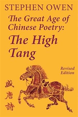Seller image for The Great Age of Chinese Poetry: The High Tang for sale by GreatBookPrices