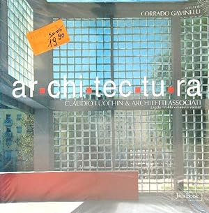 Bild des Verkufers fr Architectura. Claudio Lucchin & Architetti associati zum Verkauf von Librodifaccia