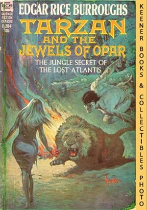Tarzan And The Jewels Of Opar: The Jungle Secret Of The Lost Atlantis : Ace F-204, #5: The Famous...