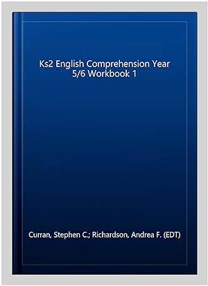 Imagen del vendedor de Ks2 English Comprehension Year 5/6 Workbook 1 a la venta por GreatBookPrices