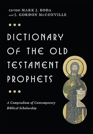 Imagen del vendedor de Dictionary of the Old Testament : Prophets a la venta por GreatBookPrices