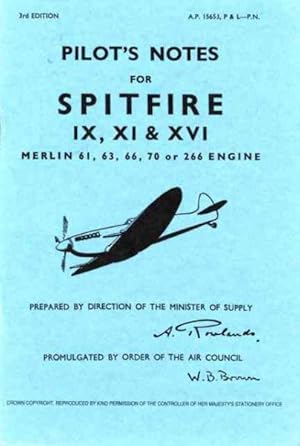 Imagen del vendedor de Pilot's Notes for Spitfire IX, XI, & XVI : Merlin 61, 63, 66, 70 or 266 Engine a la venta por GreatBookPrices