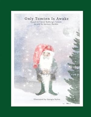 Immagine del venditore per Only Tomten Is Awake venduto da GreatBookPrices
