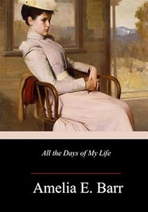 Bild des Verkufers fr All the Days of My Life zum Verkauf von GreatBookPrices