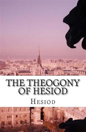 Bild des Verkufers fr Theogony of Hesiod zum Verkauf von GreatBookPrices