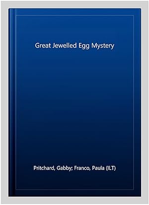 Bild des Verkufers fr Great Jewelled Egg Mystery zum Verkauf von GreatBookPrices