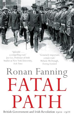 Seller image for Fatal Path : British Government and Irish Revolution 1910-1922 for sale by GreatBookPrices