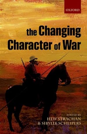 Imagen del vendedor de Changing Character of War a la venta por GreatBookPrices