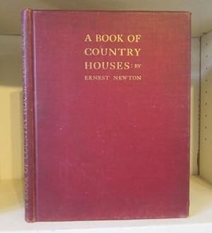 A Book of Country Houses. Comprising Nineteen Examples Illustrated on Sixty-two Plates