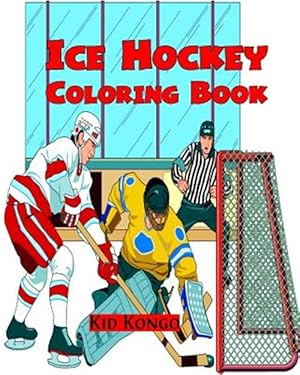 Bild des Verkufers fr Ice Hockey Coloring Book zum Verkauf von GreatBookPrices