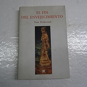 Seller image for EL FIN DEL ENVEJECIMIENTO. for sale by Librera J. Cintas
