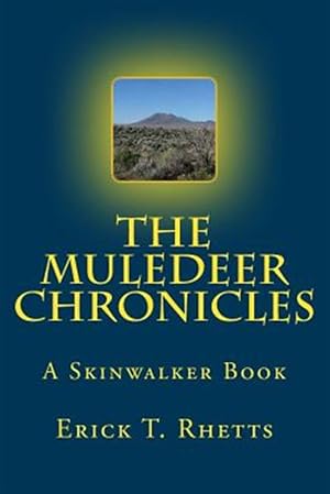 Bild des Verkufers fr Muledeer Chronicles : A Skinwalker Book zum Verkauf von GreatBookPrices