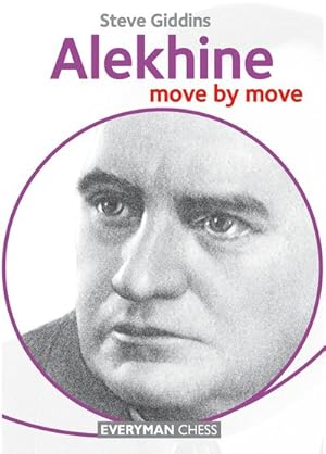 Image du vendeur pour Alekhine : Move by Move mis en vente par GreatBookPrices