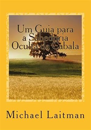 Imagen del vendedor de Um Guia Para a Sabedoria Oculta Da Cabala -Language: portuguese a la venta por GreatBookPrices