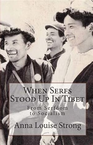 Seller image for When Serfs Stood Up in Tibet for sale by GreatBookPrices