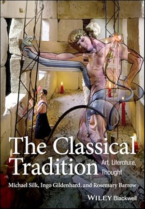 Seller image for Classical Tradition : Art, Literature, Thought for sale by GreatBookPrices