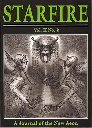 Image du vendeur pour Starfire : A Journal of the New Aeon, Vol. II No. 2 [The Official Organ of the Ordo Templi Orientis] mis en vente par Gates Past Books Inc.