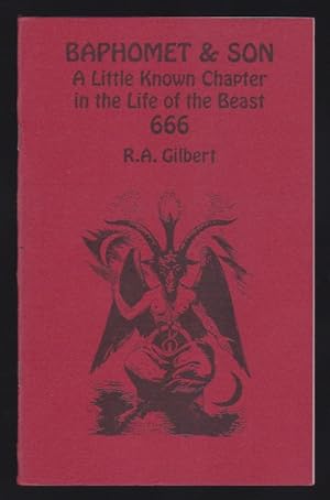 Seller image for Baphomet and Son : A Little Known Chapter in the Life of the Beast 666 (Golden Dawn Studies Series 22) for sale by Gates Past Books Inc.
