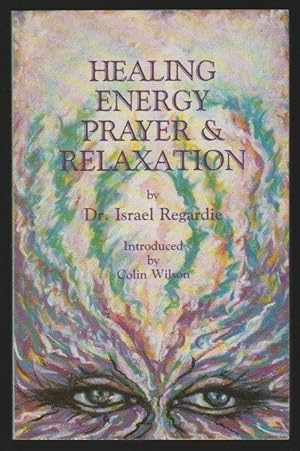 Seller image for Healing Energy Prayer and Relaxation for sale by Gates Past Books Inc.