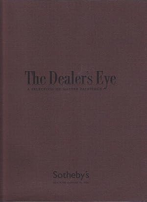 Image du vendeur pour The Dealer's Eye : a Selection of Master Paintings (Sale Number: N08163) Sotheby's New York, January 26, 2006 mis en vente par Gates Past Books Inc.