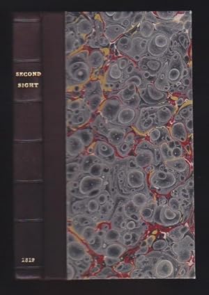 Bild des Verkufers fr Treatises On The Second Sight. "A Treatise On The Second Sight, Dreams and Apparitions : With Several Instances Sufficiently Attested; And An Appendix Of Others Equally Authentic : The Whole Illustrated With Letters To And From The Author On The Subject of his Treatise; And A Short Dissertation on the Mischievous Effects of Loose Principles." zum Verkauf von Gates Past Books Inc.