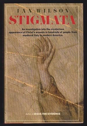 Seller image for Stigmata : An Investigation into the Mysterious Appearance of Christ's Wounds in Hundreds of People from Medieval Italy to Modern America for sale by Gates Past Books Inc.