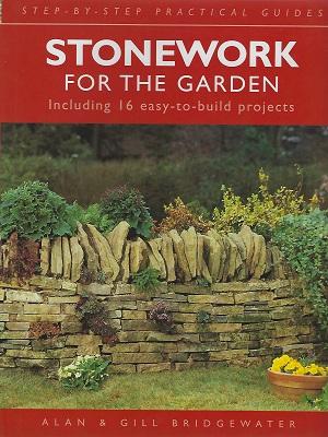 Stonework for the Garden, including 16 easy-to-build projects