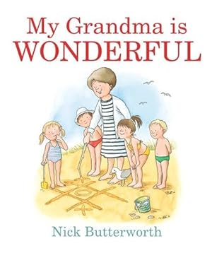 Imagen del vendedor de My Grandma Is Wonderful a la venta por GreatBookPrices