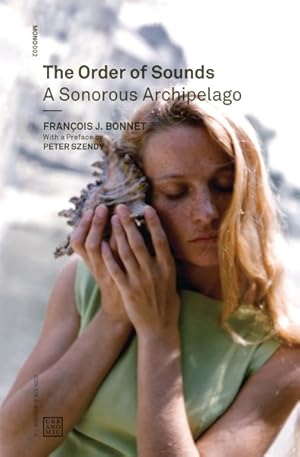 Bild des Verkufers fr Order of Sounds : A Sonorous Archipelago zum Verkauf von GreatBookPrices