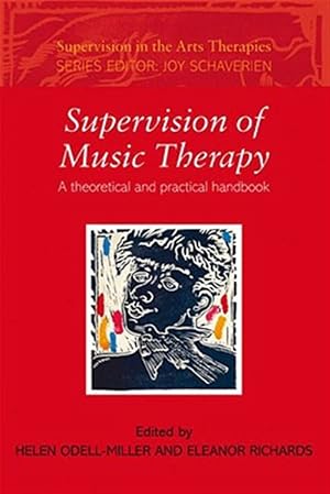 Immagine del venditore per Supervision of Music Therapy : A Theoretical and Practical Handbook venduto da GreatBookPrices