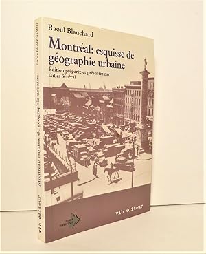 Montréal : une esquisse de géographie urbaine