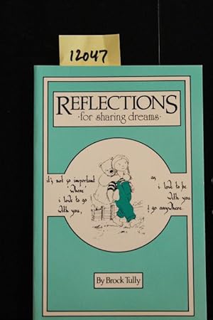 Seller image for Reflections for Sharing Dreams for sale by Mad Hatter Bookstore
