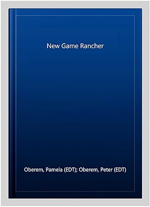 Imagen del vendedor de New Game Rancher a la venta por GreatBookPrices