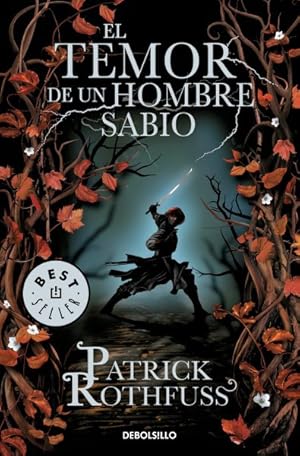 Imagen del vendedor de El temor de un hombre sabio / The Wise Man's Fear : Crnica del asesino de reyes: Segundo da / The Kingkiller Chronicle: Day Two -Language: spanish a la venta por GreatBookPrices